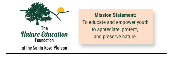 The Nature Education Foundation at the Santa Rosa Plateau